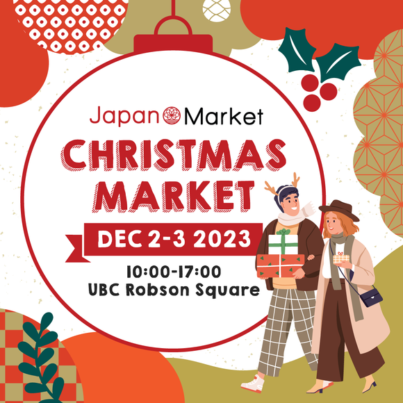 Dec 2, 3rd Japan Market @ Robson Square!