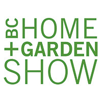 Come visit us at the BC Home and Garden Show Feb8-11!